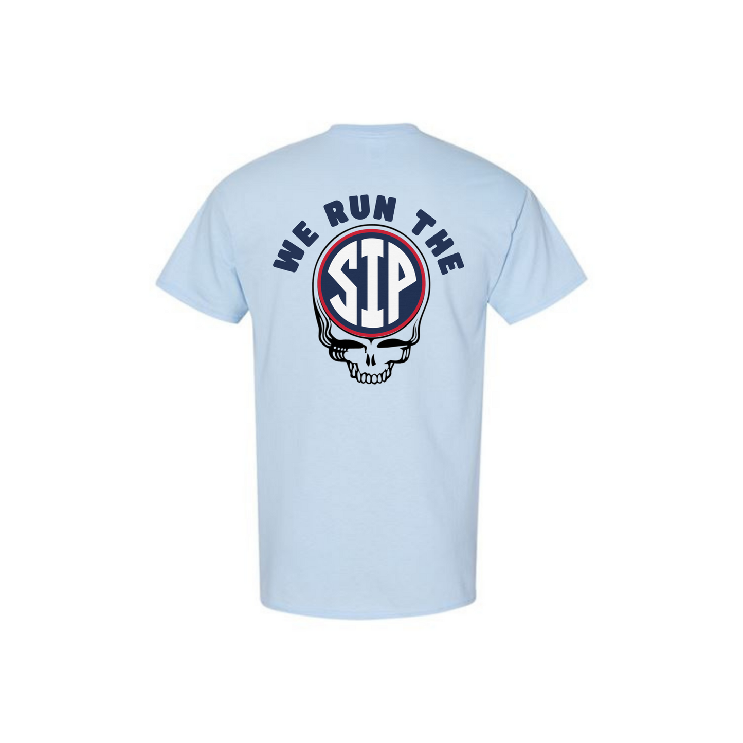 We Run The Sip Rebs Tailgater Tee