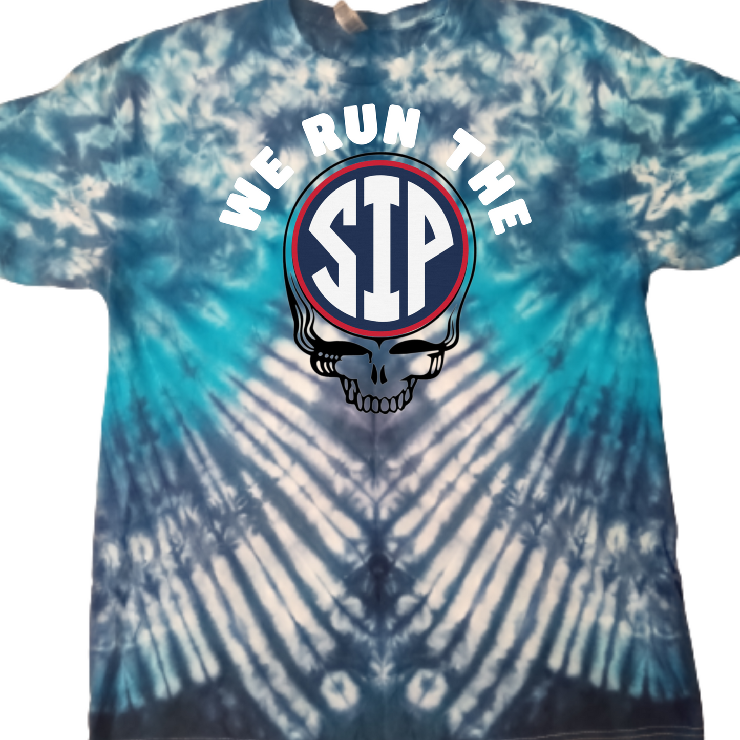 We Run The Sip Grateful Reb Tie Dye